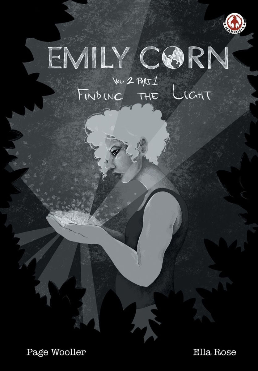 Emily Corn Vol.2 Part 1 Finding the Light.