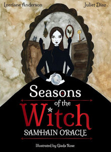 Seasons of the Witch: Samhain Oracle: Harness the Intuitive Power of the Year's Most Magical Night