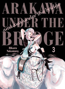 Arakawa Under the Bridge Vol.3