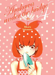 Arakawa Under the Bridge Vol.4