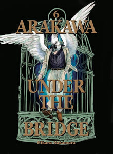 Arakawa Under the Bridge Vol.6