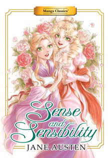 Manga Classics Sense and Sensibility