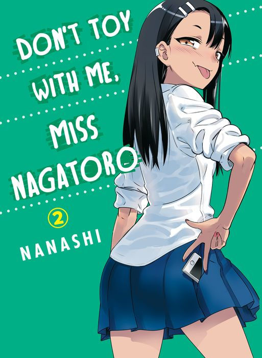 Don't Toy with Me Miss Nagatoro Vol.2