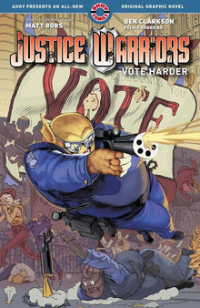 Justice Warriors Vol.2 Vote Harder