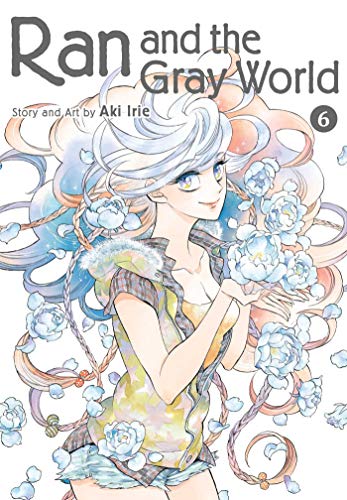Ran and the Gray World Vol. 6