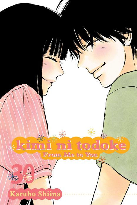 Kimi Ni Todoke From Me to You Vol. 30