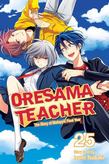 Oresama Teacher Vol. 25
