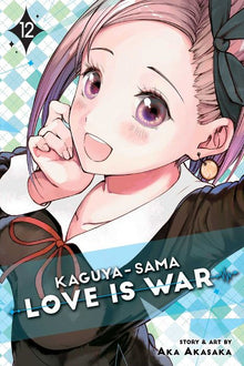 Kaguya-Sama Love Is War Vol. 12