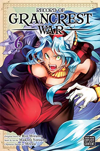 Record of Grancrest War Vol. 6