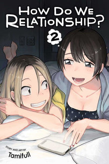 How Do We Relationship? Vol. 2