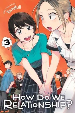 How Do We Relationship? Vol. 3