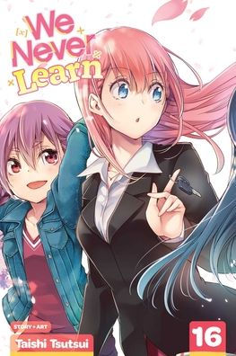 We Never Learn Vol. 16