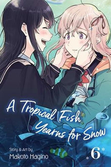 Tropical Fish Yearns for Snow Vol. 6