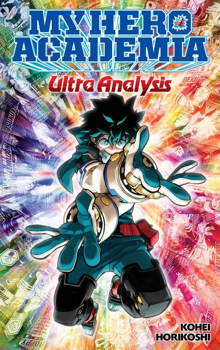 My Hero Academia Ultra Analysis--The Official Character Guide