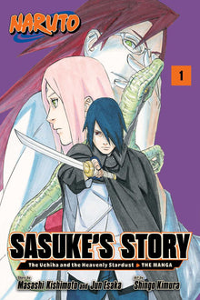 Naruto Sasuke's Story--The Uchiha and the Heavenly Stardust The Manga Vol. 1