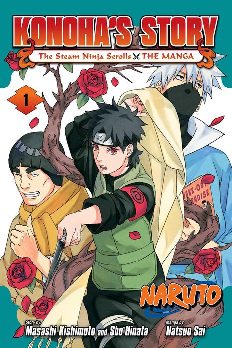 Naruto Konoha's Story--The Steam Ninja Scrolls The Manga Vol. 1