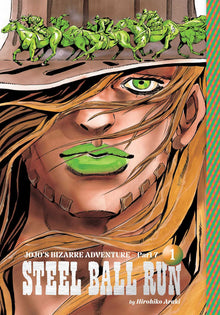 Jojo's Bizarre Adventure Part 7--Steel Ball Run Vol. 1