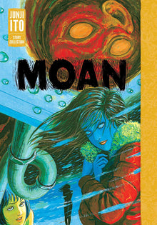 Moan Junji Ito Story Collection
