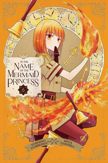In the Name of the Mermaid Princess Vol. 6