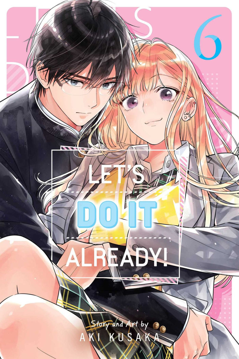Let's Do It Already Vol. 6