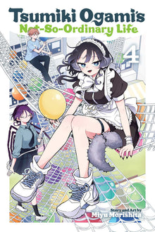 Tsumiki Ogami's Not-So-Ordinary Life Vol. 4