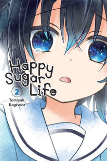 Happy Sugar Life Vol. 2