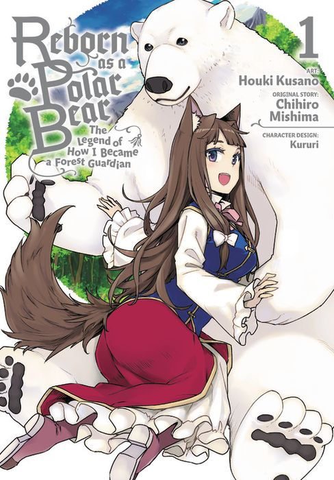 Reborn as a Polar Bear Vol. 1 The Legend of How I Became a Forest Guardian