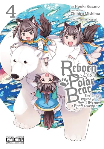 Reborn as a Polar Bear The Legend of How I Became a Forest Guardian Vol. 4