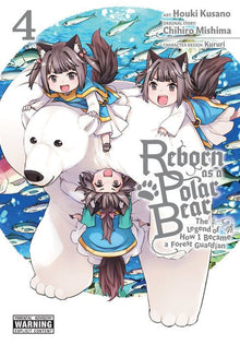 Reborn as a Polar Bear The Legend of How I Became a Forest Guardian Vol. 4
