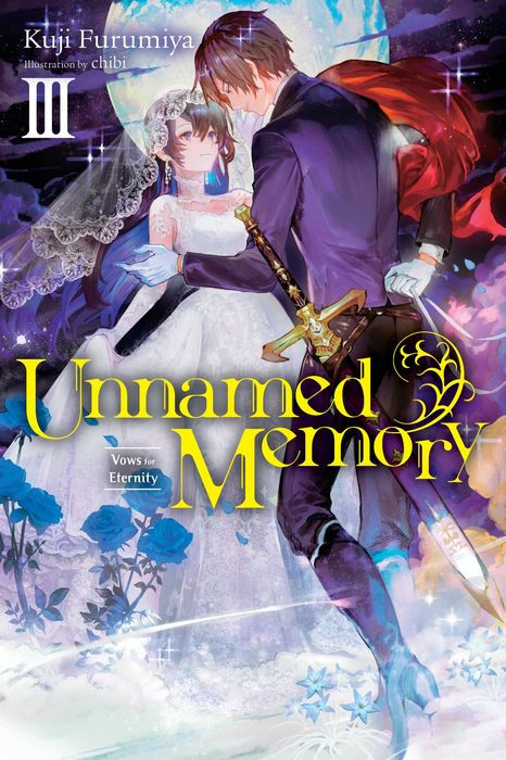 Unnamed Memory Vol.3 (Light Novel) Vows for Eternity Vol.3