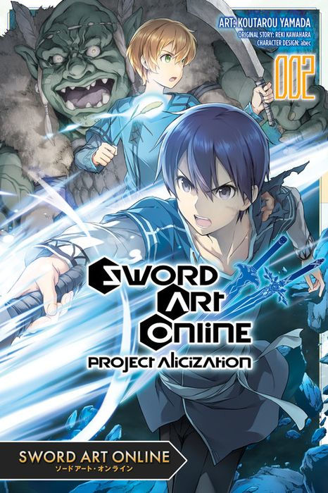 Sword Art Online Project Alicization Vol. 2
