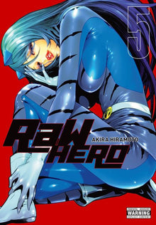 Raw Hero Vol. 5