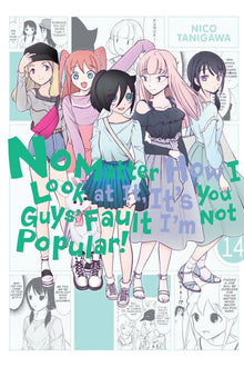 No Matter How I Look at It It's You Guys' Fault I'm Not Popular Vol. 14