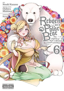 Reborn as a Polar Bear Vol. 6