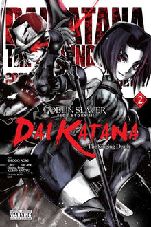 Goblin Slayer Side Story II Dai Katana Vol. 2