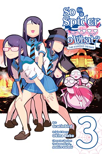 So I'm a Spider So What? the Daily Lives of the Kumoko Sisters Vol. 3