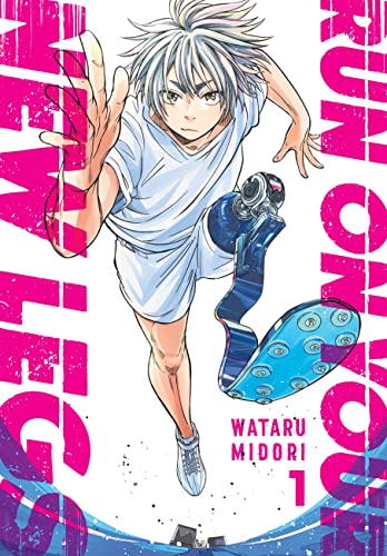 Run on Your New Legs Vol. 1
