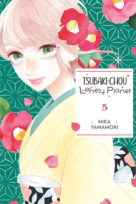 Tsubaki-Chou Lonely Planet Vol. 5