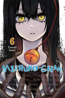 Mieruko-Chan Vol. 6
