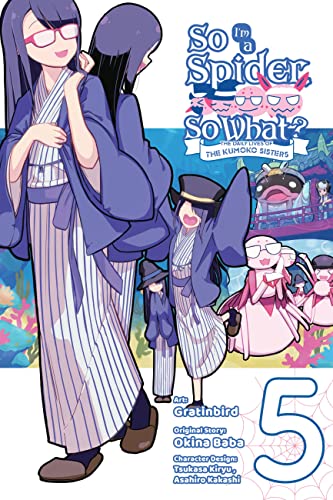 So I'm a Spider So What? the Daily Lives of the Kumoko Sisters Vol. 5