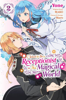 I Want to Be a Receptionist in This Magical World Vol. 2