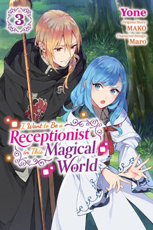 I Want to Be a Receptionist in This Magical World Vol. 3