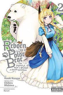 Reborn as a Polar Bear Vol. 2 The Legend of How I Became a Forest Guardian