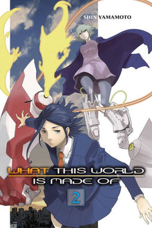 What This World Is Made Of Vol. 2