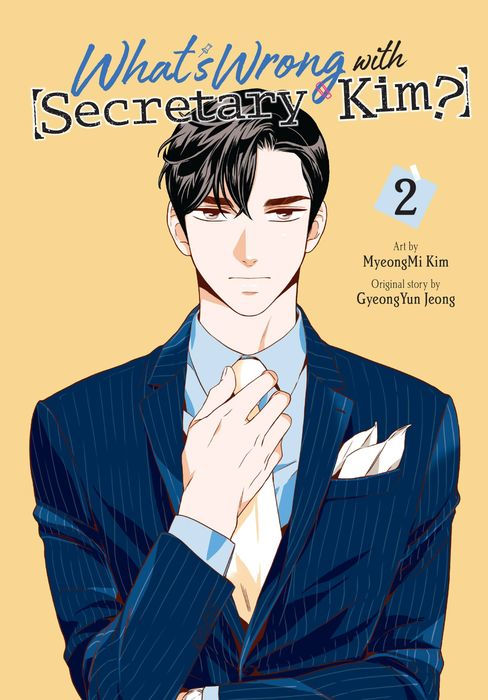 What's Wrong with Secretary Kim? Vol. 2