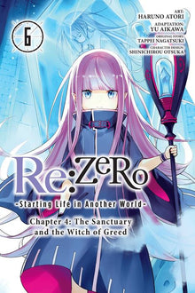 RE Zero -Starting Life in Another World- Chapter 4 The Sanctuary and the Witch of Greed Vol. 6