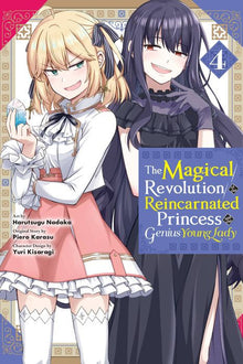 The Magical Revolution of the Reincarnated Princess and the Genius Young Lady Vol. 4