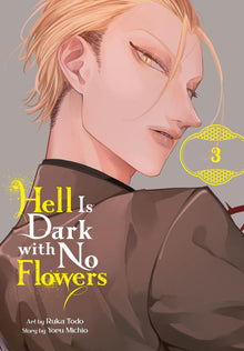 Hell Is Dark with No Flowers Vol. 3