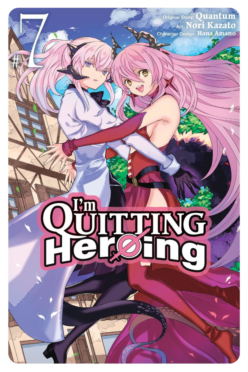 I'm Quitting Heroing Vol. 7