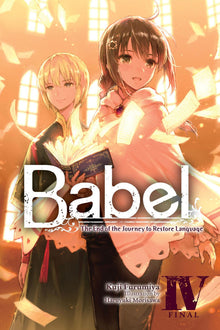 Babel Vol.4 The End of the Journey to Restore Language
